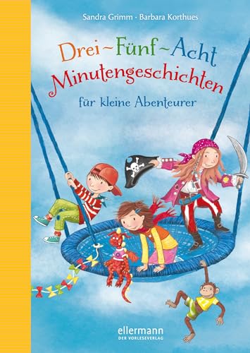 3-5-8 Minutengeschichten: für kleine Abenteurer