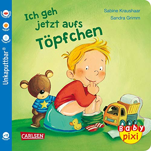 Baby Pixi (unkaputtbar) 82: Ich geh jetzt aufs Töpfchen: Unzerstörbares Baby-Buch ab 12 Monaten über den Töpfchen-Start – auch als Badebuch geeignet (82) von Carlsen