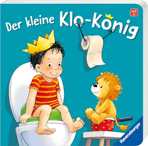 Der kleine Klo-König, Pappbilderbuch zum Windelabschied ab 2 Jahren, Bilderbuch