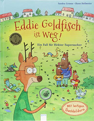 Eddie Goldfisch ist weg! Ein Fall für Hektor Supersucher: Ein Fall für Hektor Supersucher. Mit lustigen Suchbildern