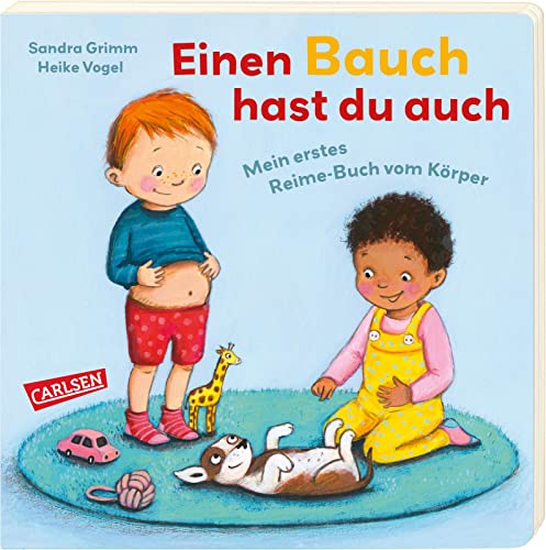 Einen Bauch hast du auch: Mein erstes Reime-Buch vom Körper von Carlsen