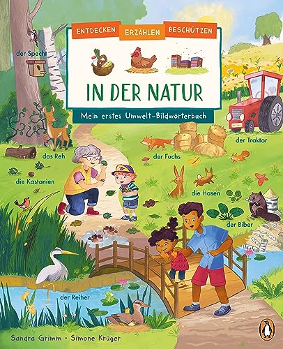 Entdecken, erzählen, beschützen - In der Natur – Mein erstes Umwelt-Bildwörterbuch: Pappbilderbuch aus nachhaltigem Papier ab 2 Jahren