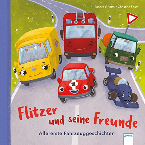 Flitzer und seine Freunde: Allererste Fahrzeuggeschichten