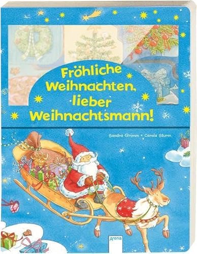 Fröhliche Weihnachten, lieber Weihnachtsmann! (Pappbilderbuch)