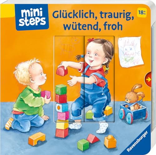 ministeps: Glücklich, traurig, wütend, froh: Ab 18 Monaten (ministeps Bücher)