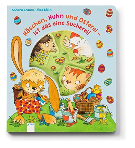 Häschen, Huhn und Osterei - ist das eine Sucherei! Häschen, Huhn und Osterei - ist das eine Sucherei!