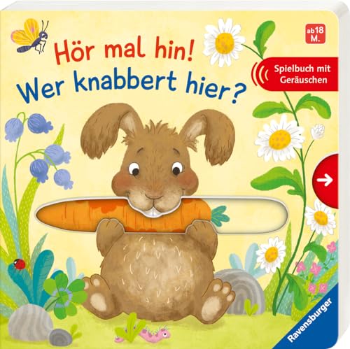 Hör mal hin! Wer knabbert hier?: Spielbuch mit Geräuschen Hör mal hin! Wer knabbert hier?: Spielbuch mit Geräuschen