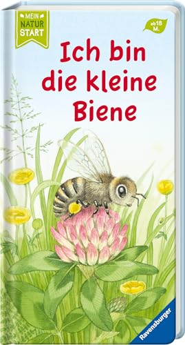 Ich bin die kleine Biene (Mein Naturstart)