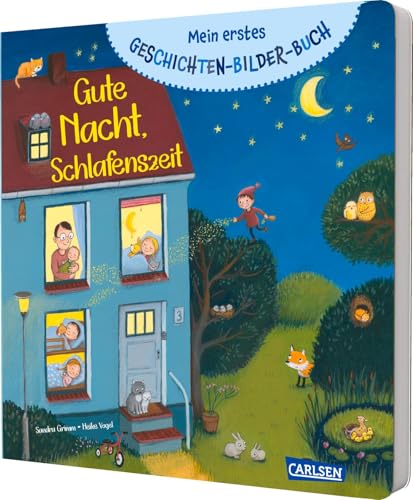 Mein erstes Geschichten-Bilder-Buch: Gute Nacht, Schlafenszeit