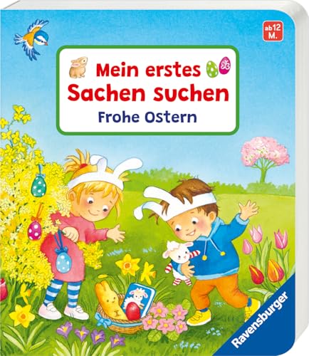 Mein erstes Sachen suchen: Frohe Ostern - Bilderbuch ab 1 Jahr, Ostergeschenk für Kinder Mein erstes Sachen suchen: Frohe Ostern - Bilderbuch ab 1 Jahr, Ostergeschenk für Kinder