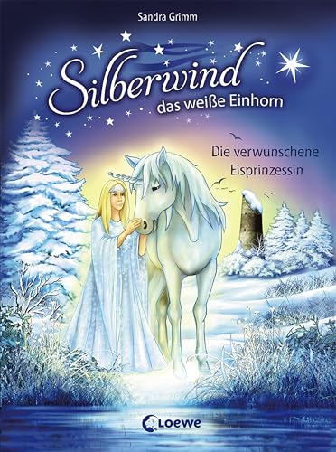 Silberwind, das weiße Einhorn (Band 5) - Die verwunschene Eisprinzessin: Pferdebuch zum Vorlesen und ersten Selberlesen - Kinderbuch für Mädchen ab 7 Jahre - Erstlesebuch, Erstleser