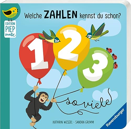 Edition Piepmatz: Welche Zahlen kennst du schon? 1, 2, 3 – so viele