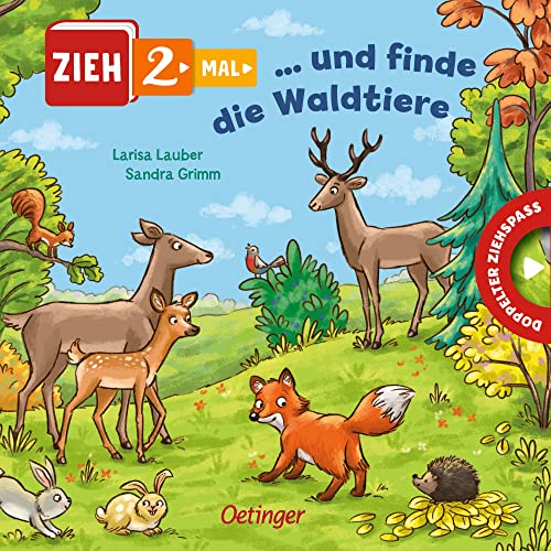 Zieh 2-mal ... und finde die Waldtiere: Mit extrabreiten Panoramaseiten und doppeltem Auszieh-Effekt für Kinder ab 2 Jahren Zieh 2-mal ... und finde die Waldtiere: Mit extrabreiten Panoramaseiten und doppeltem Auszieh-Effekt für Kinder ab 2 Jahren