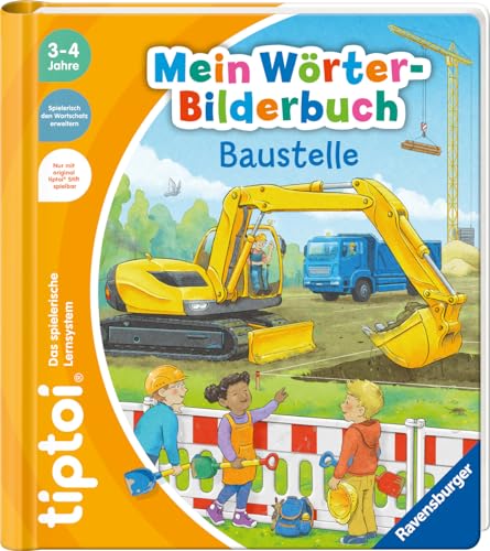 tiptoi® Mein Wörter-Bilderbuch Baustelle, Buch für Kinder ab 3 Jahre von Ravensburger