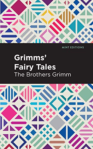 Grimms Fairy Tales (Mint Editions (The Children's Library)) von Mint Editions