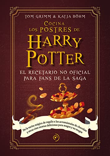 Cocina los postres de Harry Potter: EL recetario no oficial para fans de la saga: de la viarita magica de regaliz a las acromantulas de chocolate y otras cien recetas para magos y no magos von DUOMO (UDL)