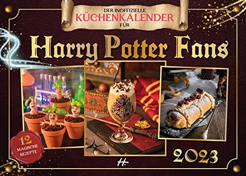 Der inoffizielle Küchenkalender für Harry Potter Fans 2023: 12 Zauberhafte Rezepte für Fans vereint in diesem Eintragkalender Der inoffizielle Küchenkalender für Harry Potter Fans 2023: 12 Zauberhafte Rezepte für Fans vereint in diesem Eintragkalender von Heel Verlag GmbH
