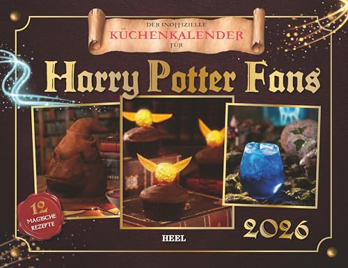 Der inoffizielle Küchenkalender für Harry Potter Fans 2026: mit 12 zauberhaften Rezepten. Das perfekte Geschenk für alle Potterheads. Eintragkalender 2026 Der inoffizielle Küchenkalender für Harry Potter Fans 2026: mit 12 zauberhaften Rezepten. Das perfekte Geschenk für alle Potterheads. Eintragkalender 2026 von Heel