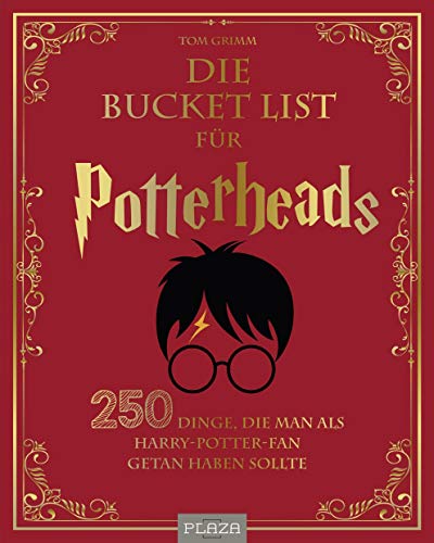Die Bucket List für Potterheads: 250 Dinge, die man als Harry Potter Fan getan haben sollte (AAZPU25) Die Bucket List für Potterheads: 250 Dinge, die man als Harry Potter Fan getan haben sollte (AAZPU25)