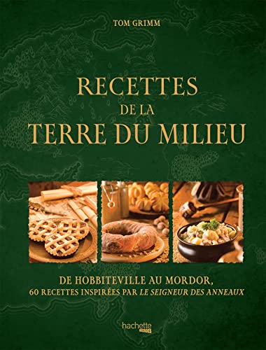 Recettes de la Terre du Milieu Recettes de la Terre du Milieu von HACHETTE HEROES