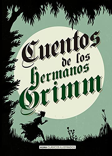 Cuentos de los hermanos Grimm (Clásicos ilustrados)
