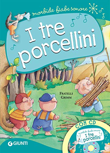 I tre porcellini ( Buch + CD) von MORBIDE FIABE SONORE