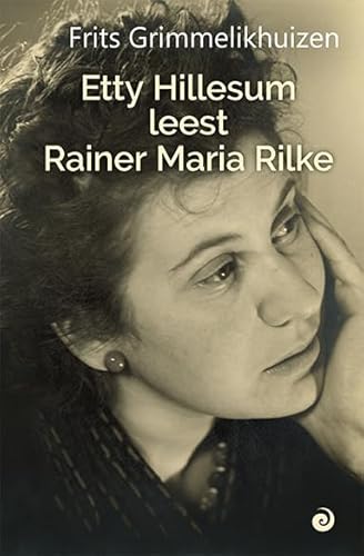 Etty Hillesum leest Rainer Maria Rilke von Oorsprong, Uitgeverij