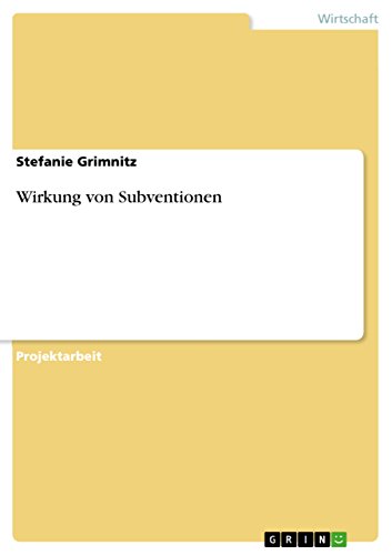 Wirkung von Subventionen