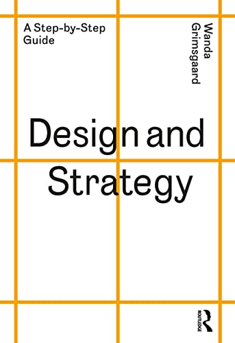 Design and Strategy: A Step-by-step Guide