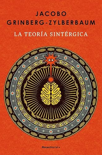La teoría sintérgica (No ficción) von Roca Editorial