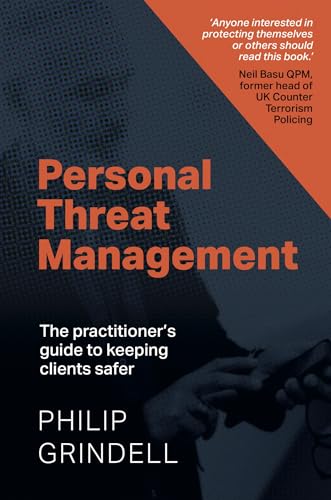 Personal Threat Management: The practitioner's guide to keeping clients safer von Practical Inspiration Publishing