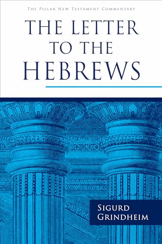 The Letter to the Hebrews (Pillar New Testament Commentary) von William B Eerdmans Publishing Co