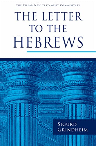 The Letter to the Hebrews (Pillar New Testament Commentary) von William B Eerdmans Publishing Co