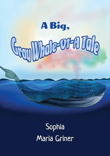 A Big, Gray Whale-Of-A Tale von Nightingale Books