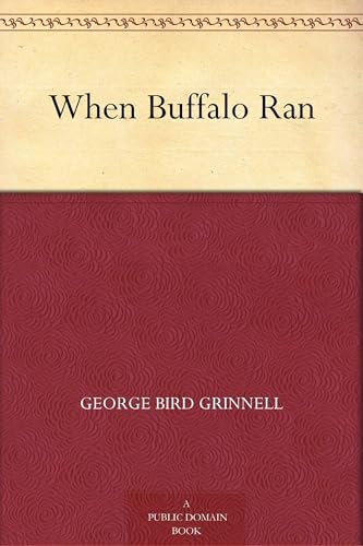When Buffalo Ran von Anson Street Press