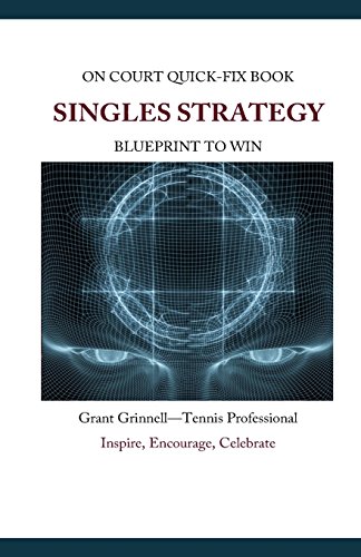 Singles Strategy: Blueprint to Win - Quick-Fix Book