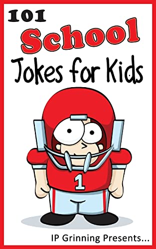 101 School Jokes for Kids: Joke Books for Kids