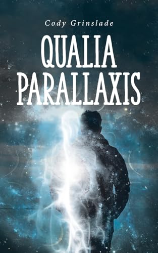 Qualia Parallaxis Qualia Parallaxis von Fulton Books