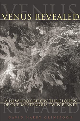 A New Look Below The Clouds Of Our Mysterious Twin Planet: A New Look Below The Clouds Of Our Mysterious Twin Planet von Basic Books