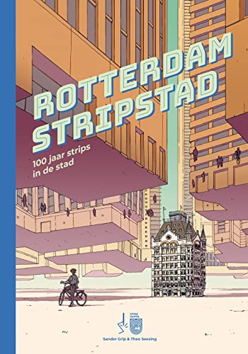 Rotterdam Stripstad: 100 jaar strips in de stad