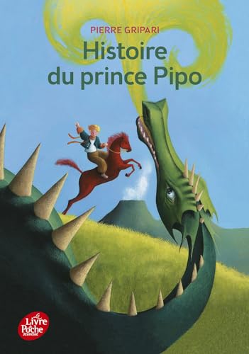Histoire du prince Pipo, de Pipo le cheval et de la princesse Popi von LIVRE DE POCHE JEUNESSE