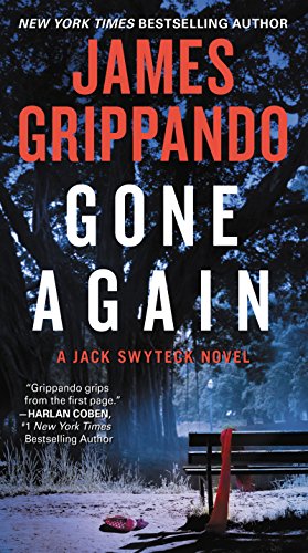 Gone Again: A Jack Swyteck Novel (Jack Swyteck Novel, 12, Band 12)