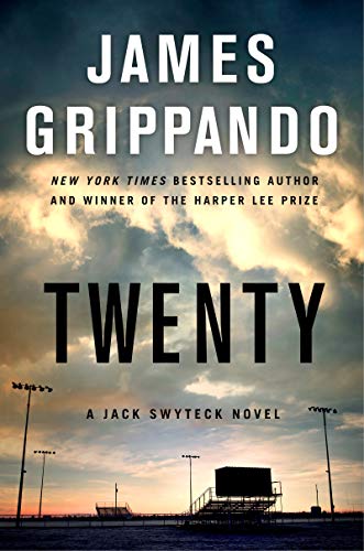 Twenty: A Jack Swyteck Novel (Jack Swyteck Novel, 17, Band 17)