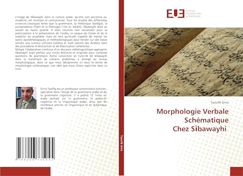 Morphologie Verbale Schématique Chez S¿bawayhi: DE von Éditions universitaires européennes