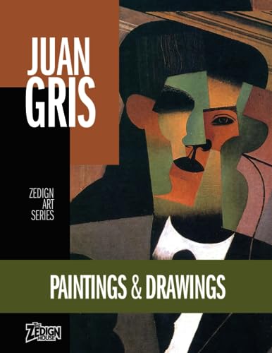 Juan Gris - Paintings & Drawings (Zedign Art Series, Band 119) von Independently published