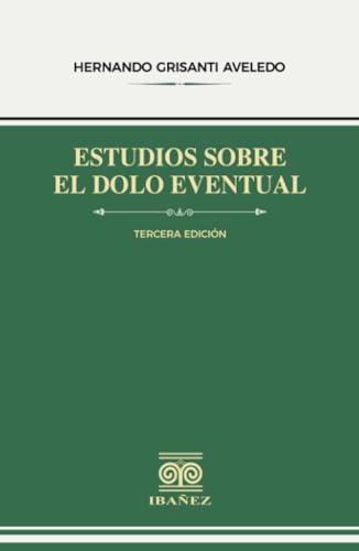 Estudios sobre el dolo eventual
