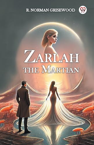 Zarlah the Martian von Double 9 Books
