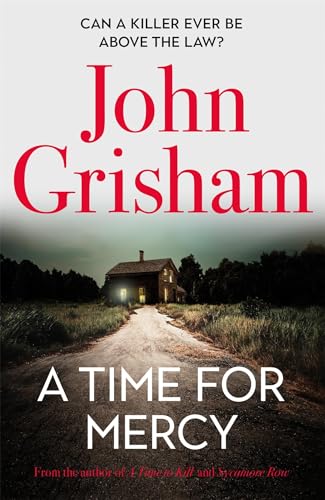 A Time for Mercy: John Grisham's No. 1 Bestseller (Jake Brigance, 3)