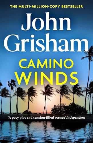 Camino Winds: The Ultimate Murder Mystery from the Greatest Thriller Writer Alive