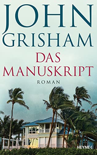 Das Manuskript: Roman Das Manuskript: Roman